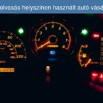 Hibakódkiolvasás helyszínen használt autó vásárlása előtt