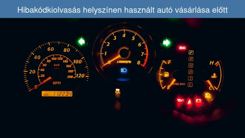 Hibakódkiolvasás helyszínen használt autó vásárlása előtt